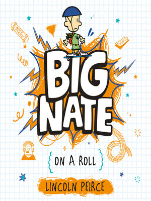 cover image of Big Nate on a Roll